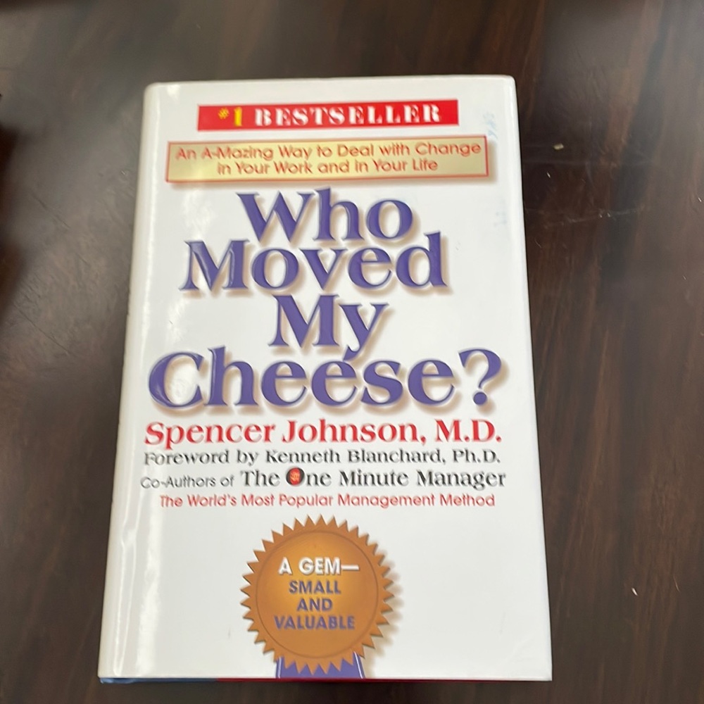Who Moved My Cheese